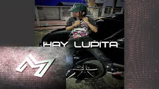 Hay Lupita - Lomiiel (Doble Tono ft Audio Official) ´´Musica Azules´´