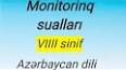 Видео по запросу "8 ci sinif monitorinq suallari 2024"