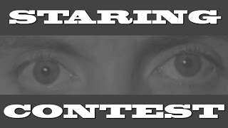 Staring Competition