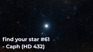 find your star music #61 - Caph | β Cassiopeiae (HD 432) [ 1 Hours  |  relaxing meditation music ]