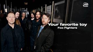 Foo Fighters - Your Favorite Toy (Letra/Tradução)