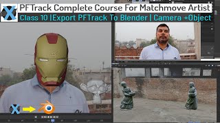 PFTrack Complete Course | Class - 10 | Export PFTrack To Blender | PFTrack To Blender