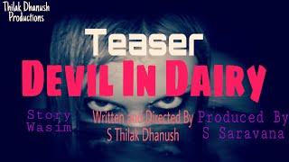 DID (Devil In Dairy) -Short /Film Teaser