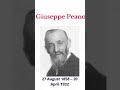 Discover Giuseppe Peano and His Groundbreaking Peano Axioms 📚