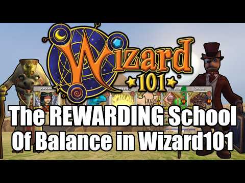 The Fulfilling School of Balance in Wizard101