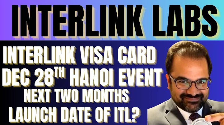 Interlink Labs | 28th DEC Hanoi Vietnam Event | Visa card | Investors List Disclose | #interlink
