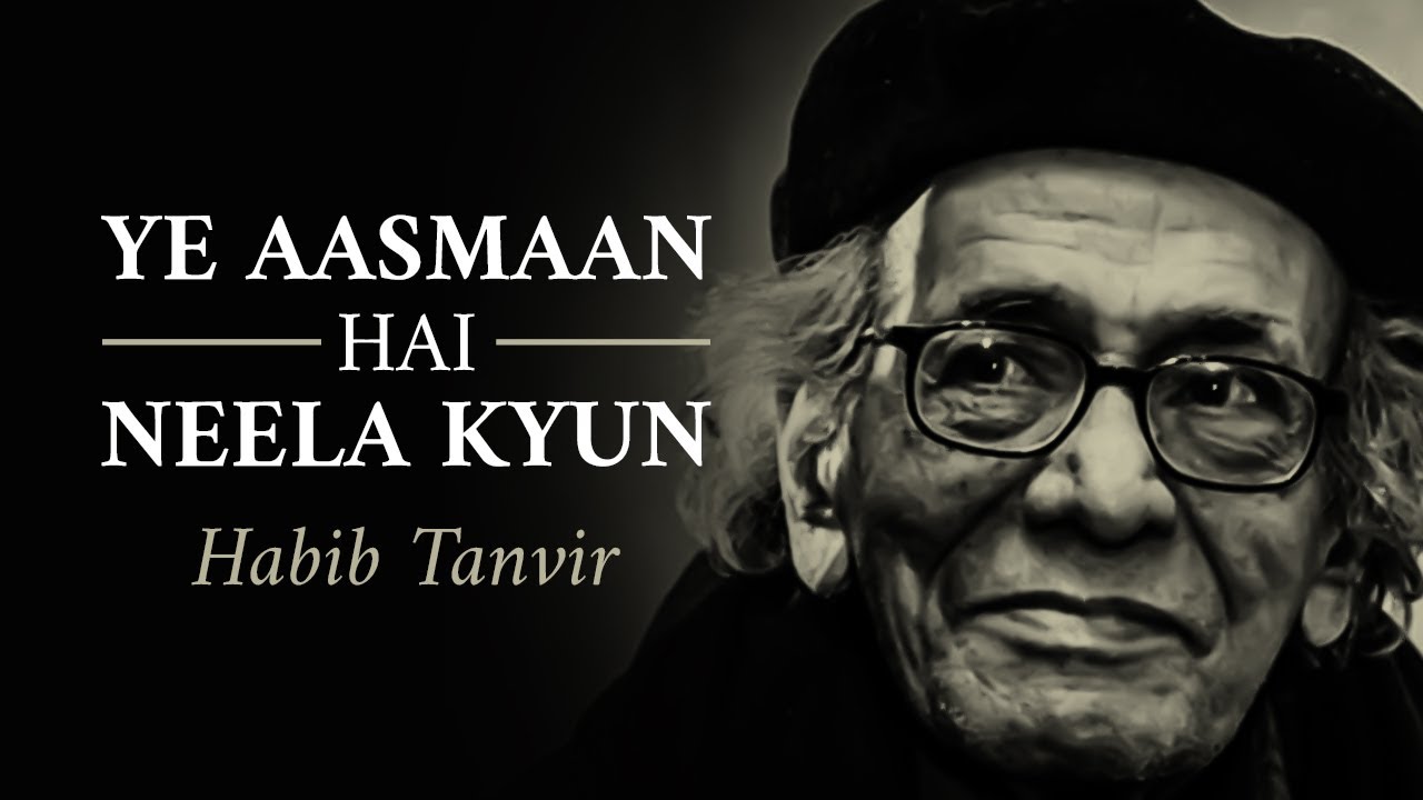 Ye Aasmaan Hai Neela Kyun? A Tribute To Habib Tanvir | Danish Iqbal | Rekhta Studio
