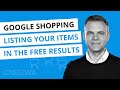 Google Shopping Free Listings // How to include your products in the organic Google Shopping results