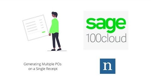 Sage 100 Close up - Generating Multiple POs on a Single Receipt