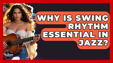 Why Is Swing Rhythm Essential In Jazz? - The Musician Encyclopedia