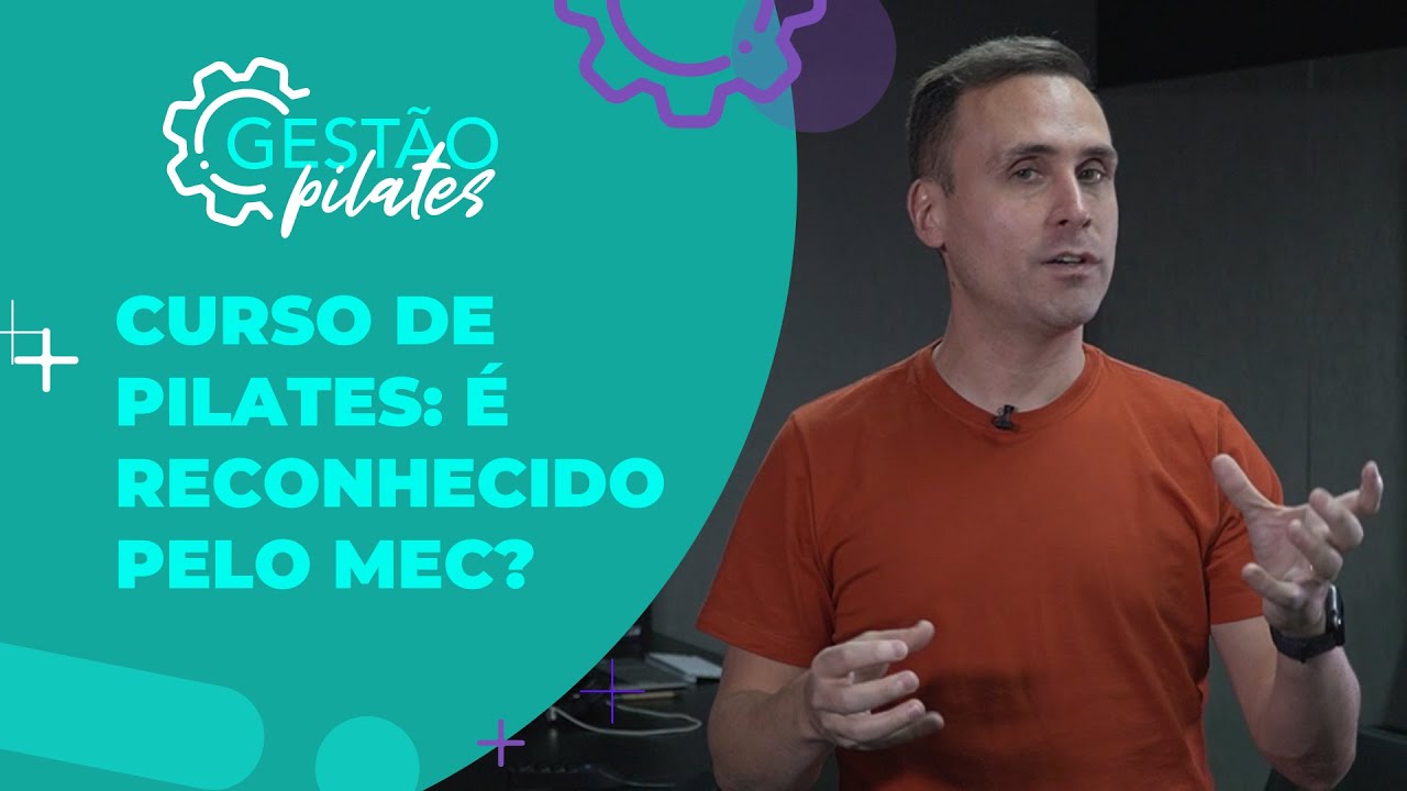 O curso de Pilates é reconhecido pelo MEC? - YouTube