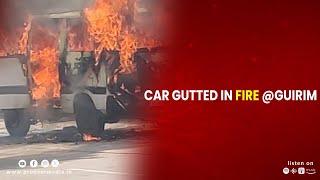 CAR GUTTED IN FIRE @GUIRIM