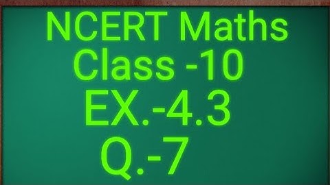 #Quadraticequation || CBSE  CLASS -10 MATHS EXERCISE 4.3 Question No.7||QUADRATIC EQUATION |🔥🔥🔥
