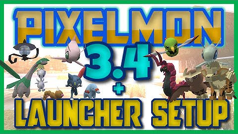 Pixelmon 4.0.6 Launcher Setup Complete Tutorial + Pixelmon 3.4 Showcase!