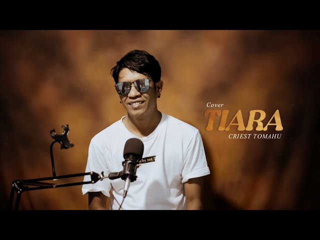 Tiara-Cover By Criest Tomahu Maumere. class=