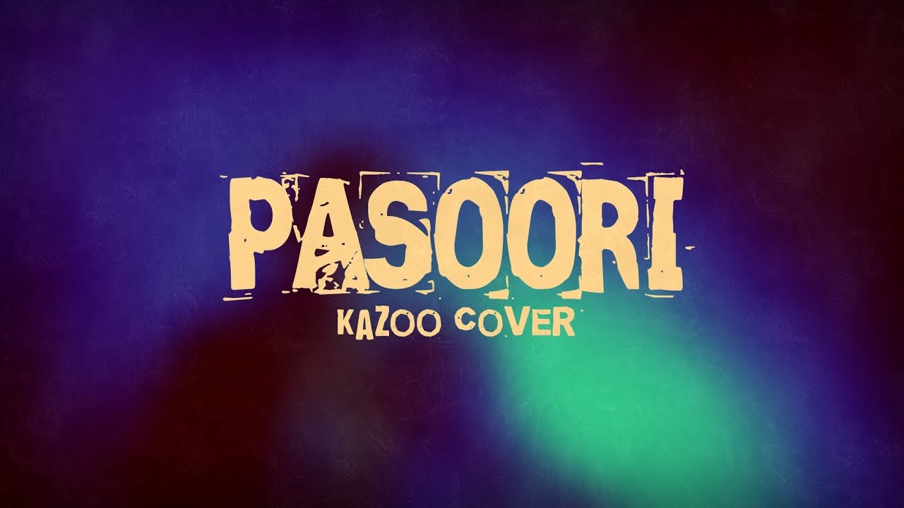Pasoori Kazoo Cover Shae Gill Ali Sethi Chinmay Jog YouTube