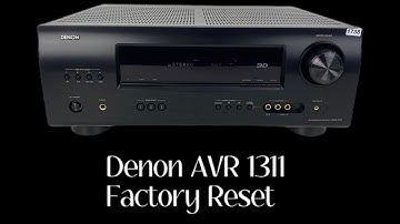 How To Factory Reset Denon AVR-1311 AV Surround Receiver!