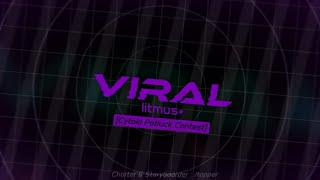 [Cytoid Potluck Contest] litmus* - Viral / Fame Lv.14 Storyboard