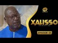Xalisso Saison 2 Épisode 31 VOSTFR 🎬