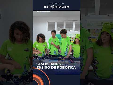 SESI 80 anos: ensino de robótica para jovens em Salvador, Bahia