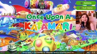 Once Upon A Katamari - day 1 (RELEASE DAY)
