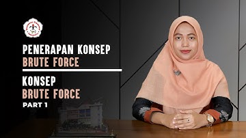 Penerapan Konsep Brute Force pada Analisis dan Strategi Algoritma | Part 1
