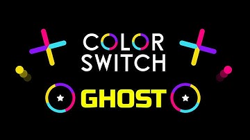 Color Switch Ghost Level 1 To 60 Full Gameplay