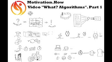 MotivationHow - "What? Algorithms". Part 1