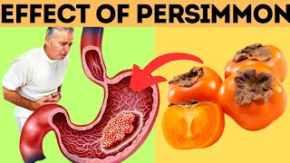 Еffect of persimmon that 99% of people don't know about