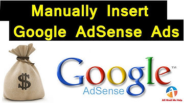 How To Manually Insert Google AdSense Ads in Blogger 2018