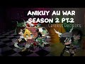 Anikuy AU War Season 2 (A New Story) || Part 2 || Careless Decisions || Original MCYT Series/AU