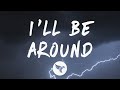 Cee-Lo - I&#39;ll Be Around (Lyrics) Feat. Timbaland