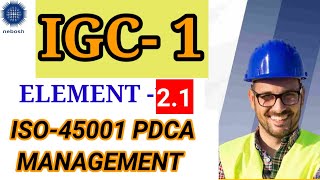 IGC-1 , Elements 2.1. (V-16) ISO 45001 and PDCA management system Wealth