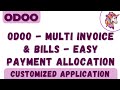 Odoo - Easy Payment Allocation to Multi Invoice &amp; Vendor Bills