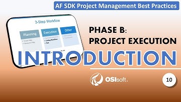 AF SDK Project Management Best Practices- Phase B Project Execution- Introduction