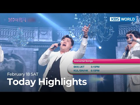 (Today Highlights) February 18 SAT : Immortal Songs / <strong>Three</strong> Bold Siblings and more | KBS <strong>WORLD</strong> TV