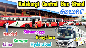 ಕಲಬುರ್ಗಿ Kalaburgi Central Bus Stand | KKRTC, NWKRTC, MSRTC #bus #ksrtc #volvo #busstand #theory