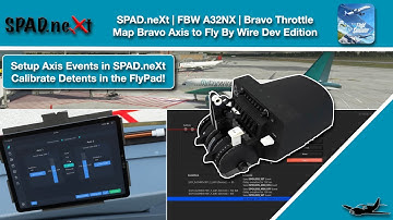 MSFS | SPAD.neXt | FBW A32NX | Bravo Throttle Axis Setup