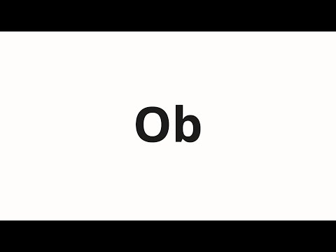 How to pronounce Ob