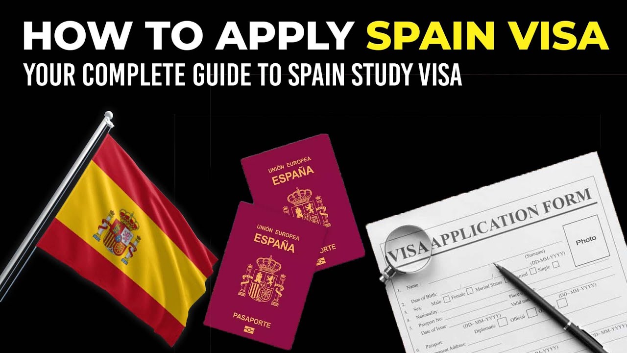 How To Apply Spain Visa Your Complete Guide To Spain Study Visa YouTube how-to-apply-spain-visa-your-complete-guide-to-spain-study-visa-youtube