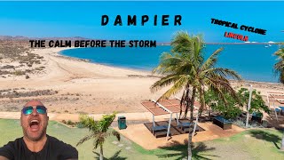 Dampier beautiful day to chill |  Is this the Calm before the storm ?