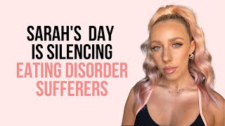 Sarah's Day is silencing eating disorder sufferers