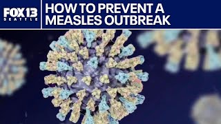 Preventing a measles outbreak in Washington | FOX 13 Seattle