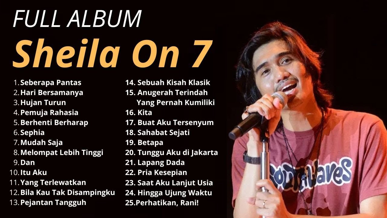 FULL ALBUM Sheila On 7 TERPOPULER 2024 - BEST SONG SHEILA ON 7 ERA 2000an