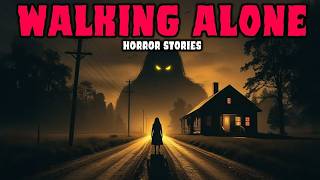 6 True Horror Stories About Walking Home Alone | Horror Stories 🔥