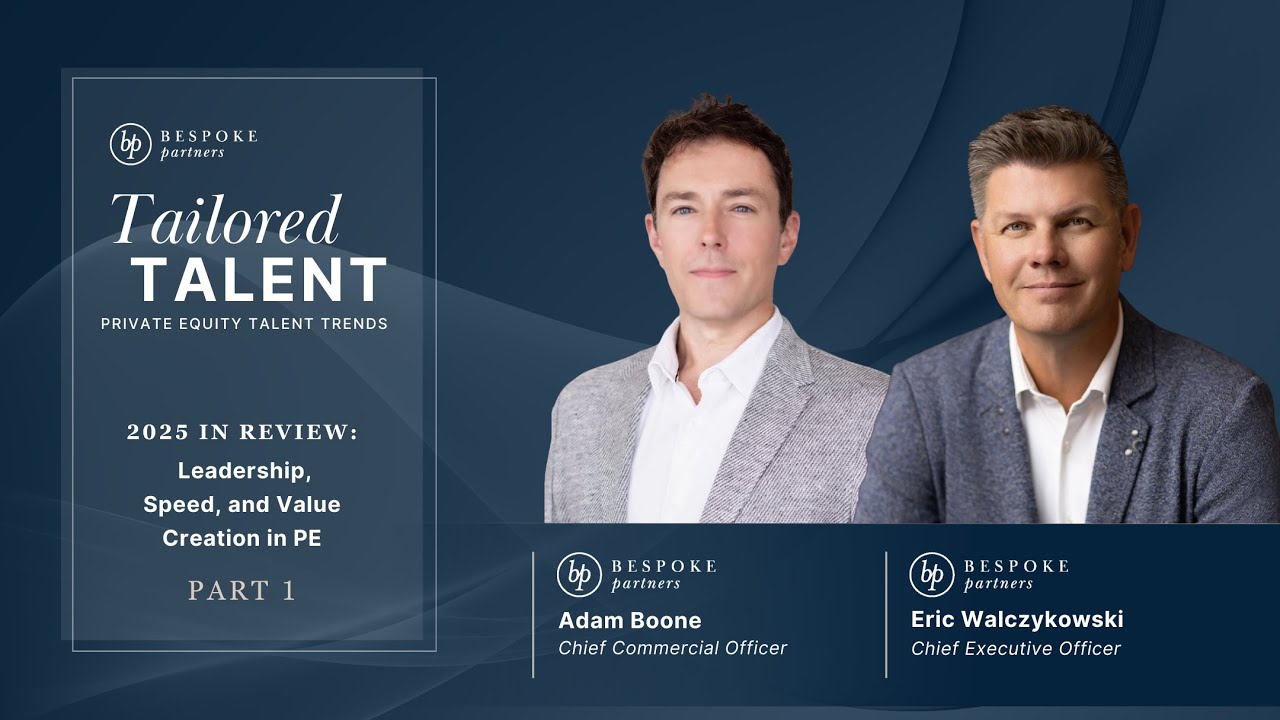 Private Equity Leadership in 2025: Speed, AI, and Why Talent Drives Value