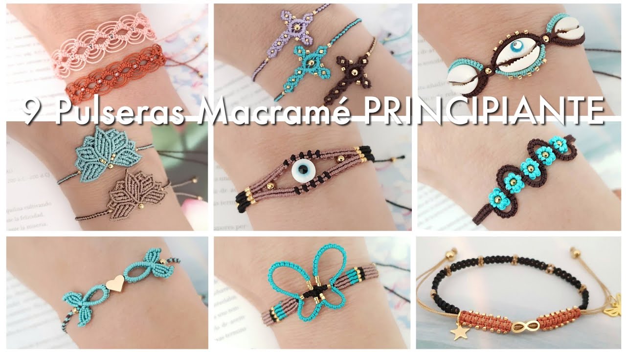9 PULSERAS FÁCIL Y RÁPIDO | PULSERAS EN MACRAMÉ PARA PRINCIPIANTES