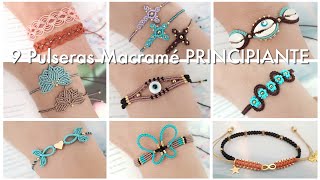 9 PULSERAS FÁCIL Y RÁPIDO | PULSERAS EN MACRAMÉ PARA PRINCIPIANTES