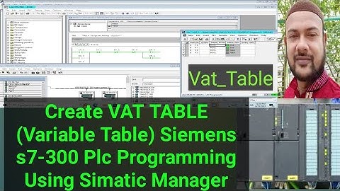 Create VAT TABLE (Variable Table) Siemens s7-300 Plc Programming Using Simatic Manager