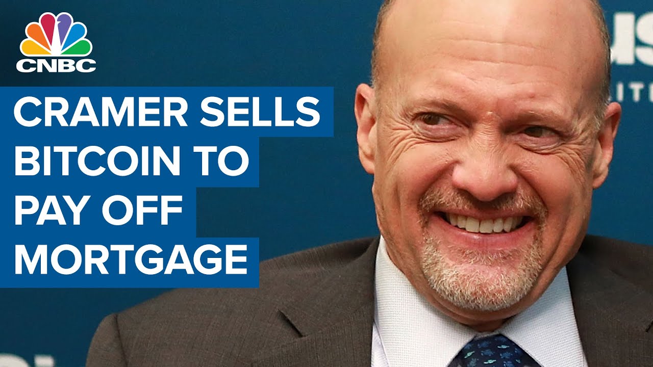 Jim Cramer sold some of his bitcoin to pay off a mortgage